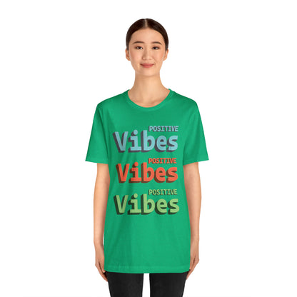 Positive Vibes T-Shirt