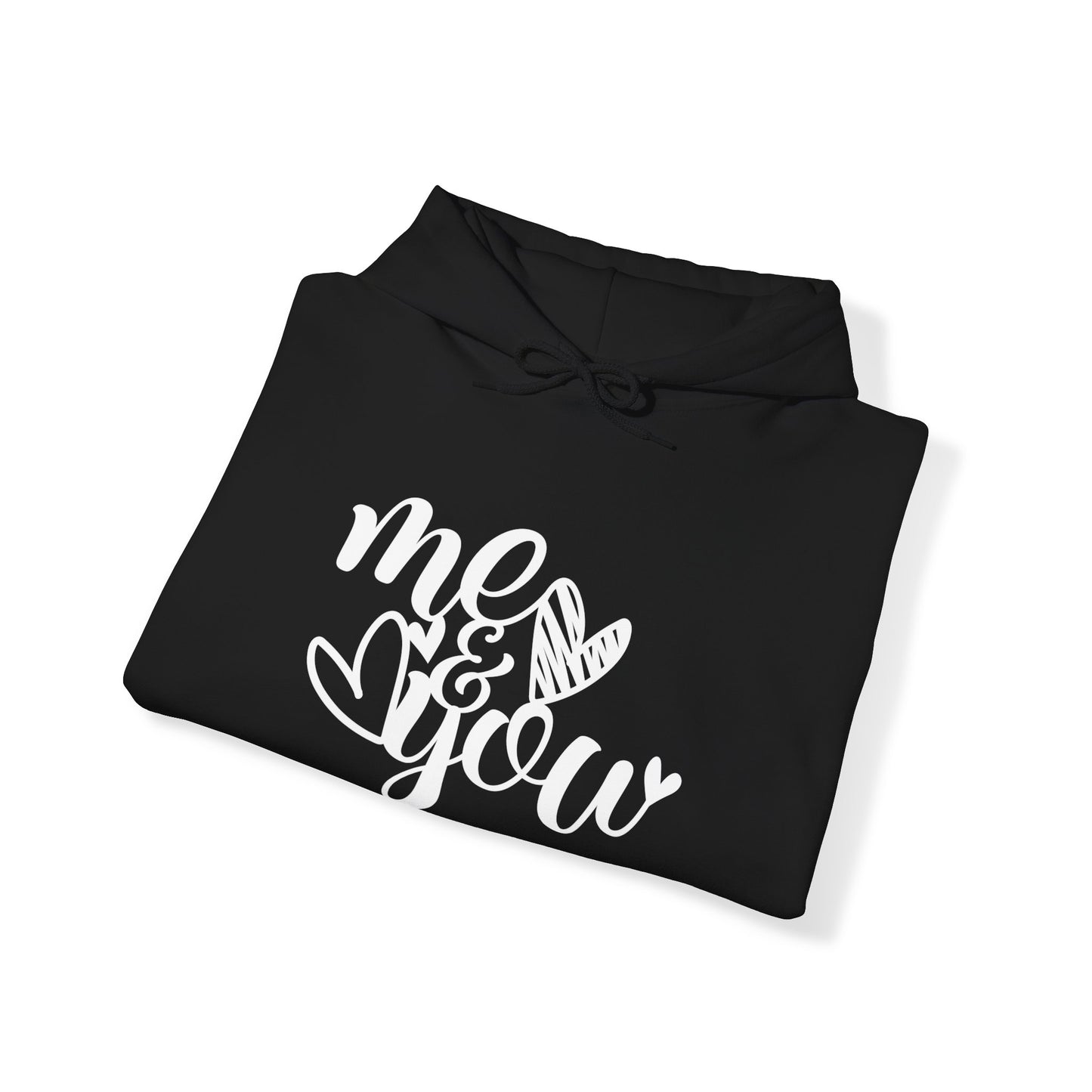 Me and you Hoodie