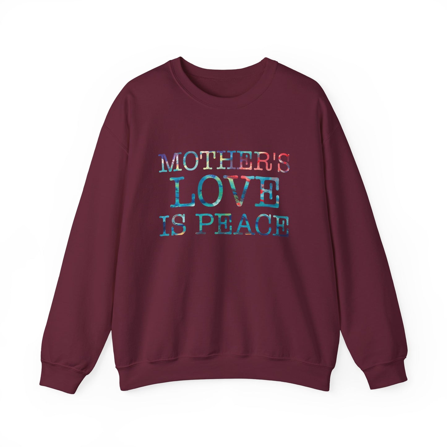 Mothers love is peace Crewneck Sweatshirt