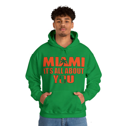 Miami is all about you Hoodie