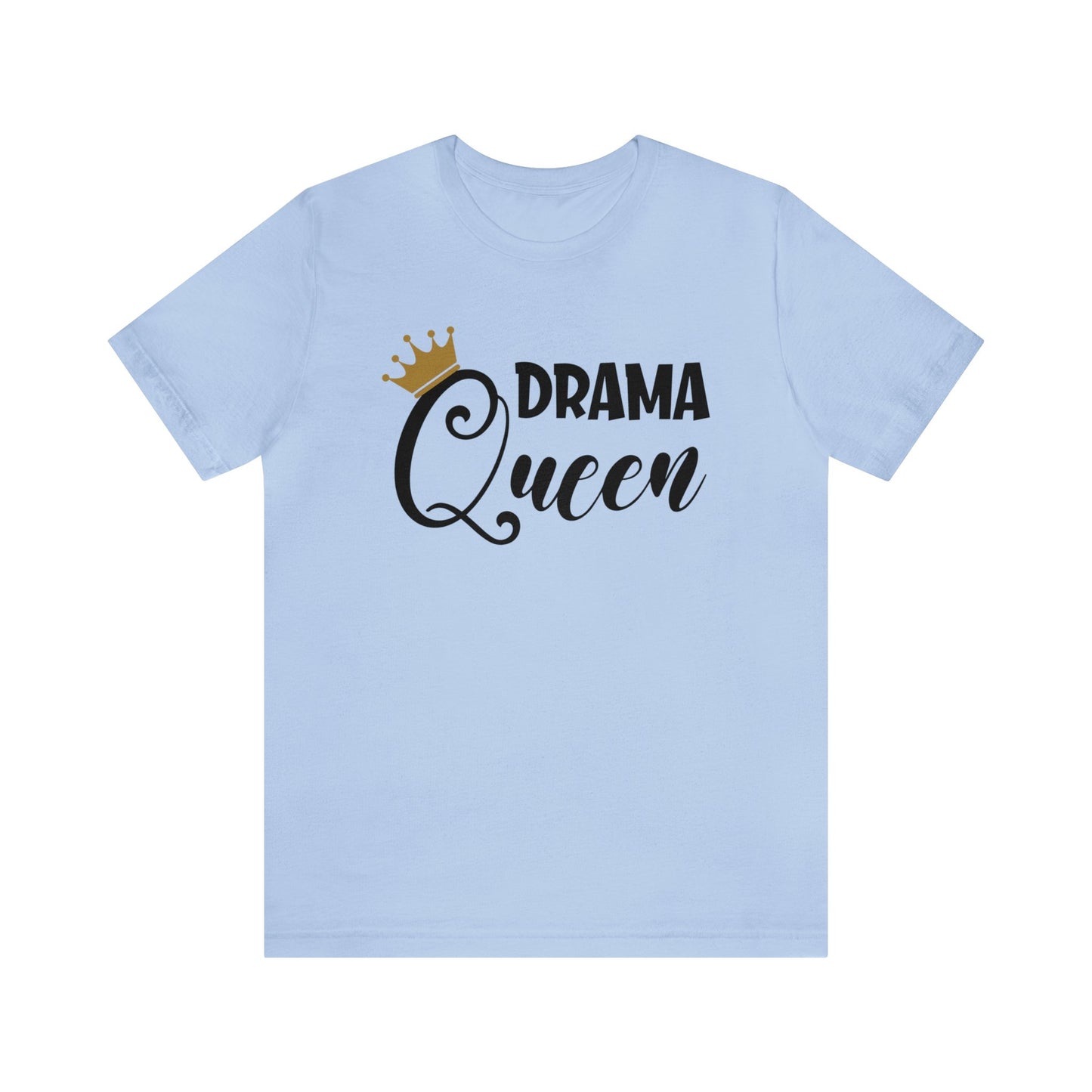 Drama queen T-Shirt