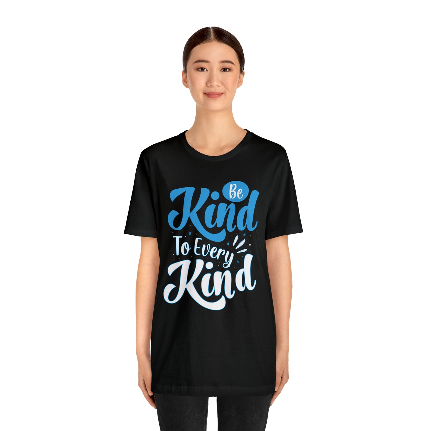 Be Kind To Every Kind T-Shirt