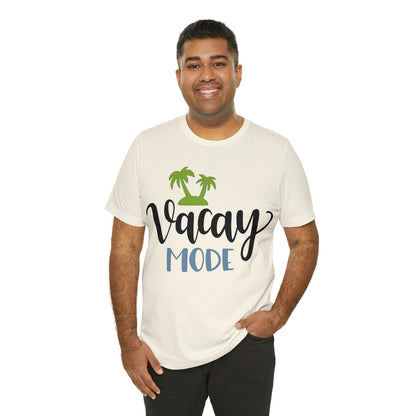 Vacay mode T-Shirt