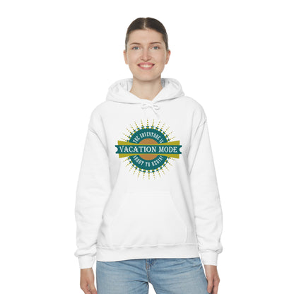 Vacation Mode The Adventure Is About To Begin Hoodie