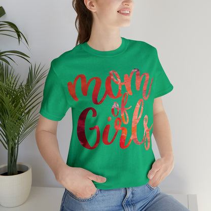 mom of girls T-Shirt