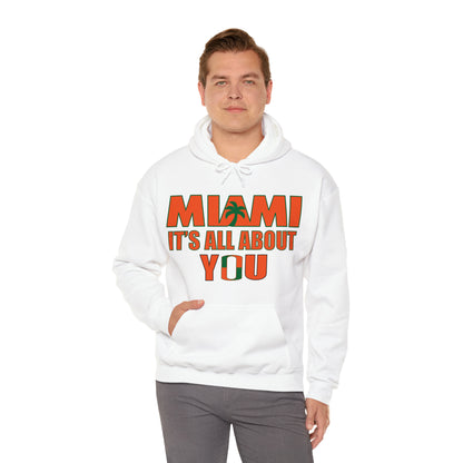 Miami is all about you Hoodie