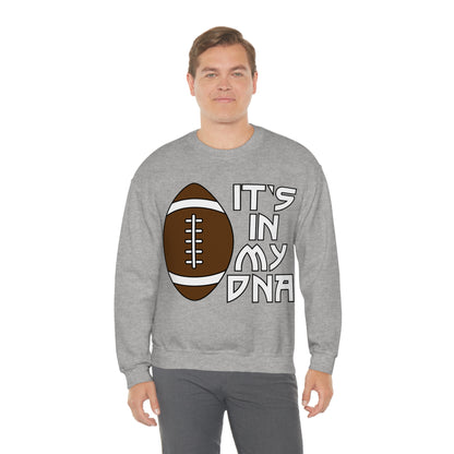 Football is in my DNA Crewneck Sweatshirt