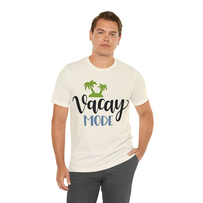 Vacay mode T-Shirt