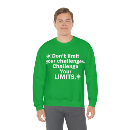 Challenge your limits Crewneck Sweatshirt