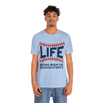 Life Begins When Season Starts T-Shirt