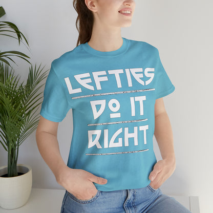 Lefties do-it Right T-Shirt