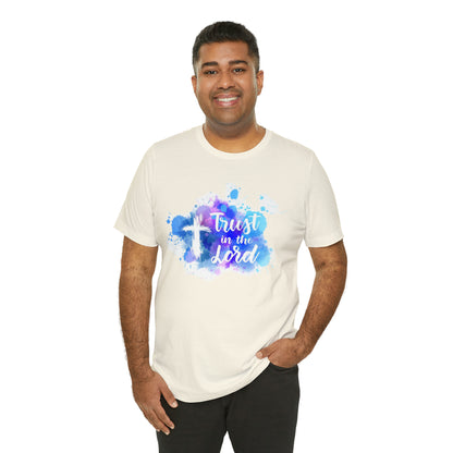 Trust in the lord T-Shirt