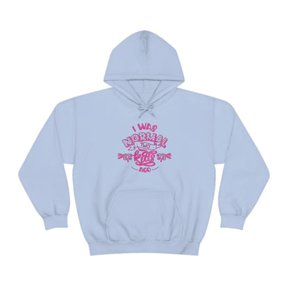 I Was Normal Two Kids Ago Hoodie