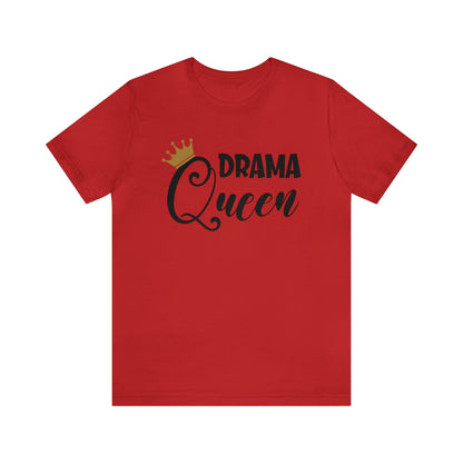 Drama queen T-Shirt