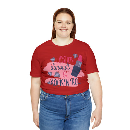 Lipstick-Diamonds and Rock & Roll T-Shirt