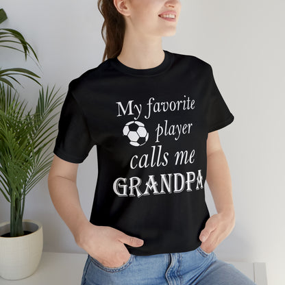 Grandpa Favorite Soccer Player T-Shirt