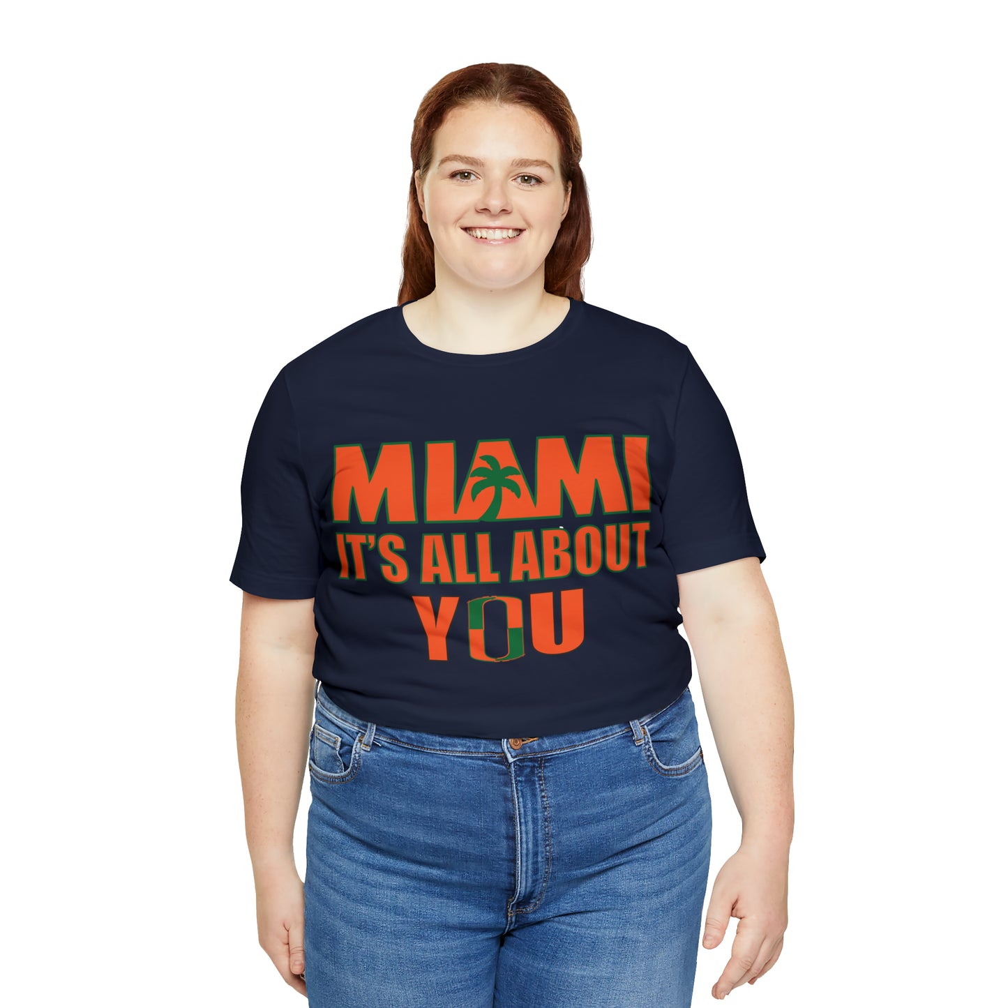 Miami is all about you T-Shirt