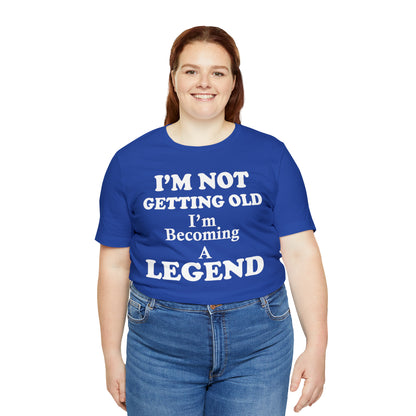 Becoming a legend T-Shirt