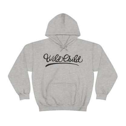 Wild child Hoodie