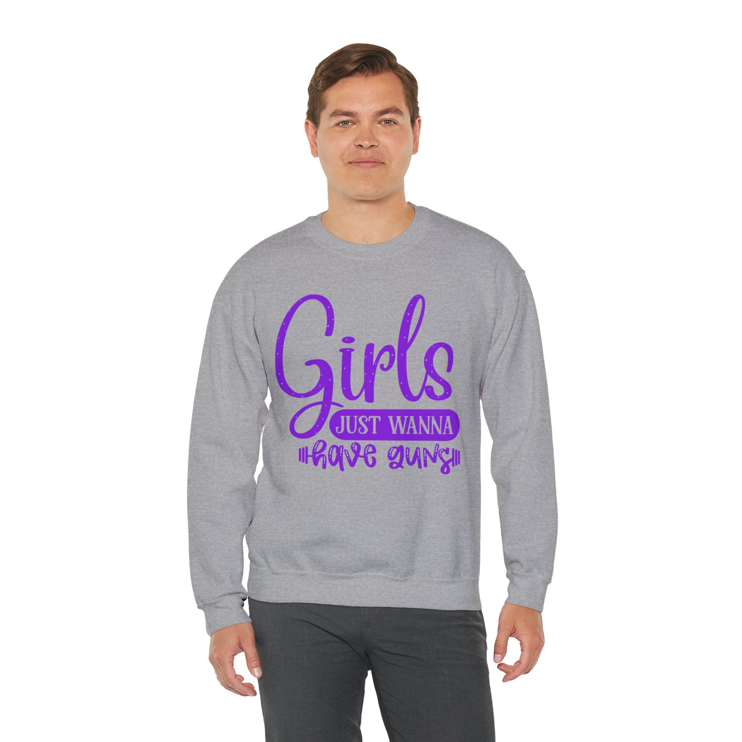 Girls Just Wanna Have Guns Crewneck Sweatshirt