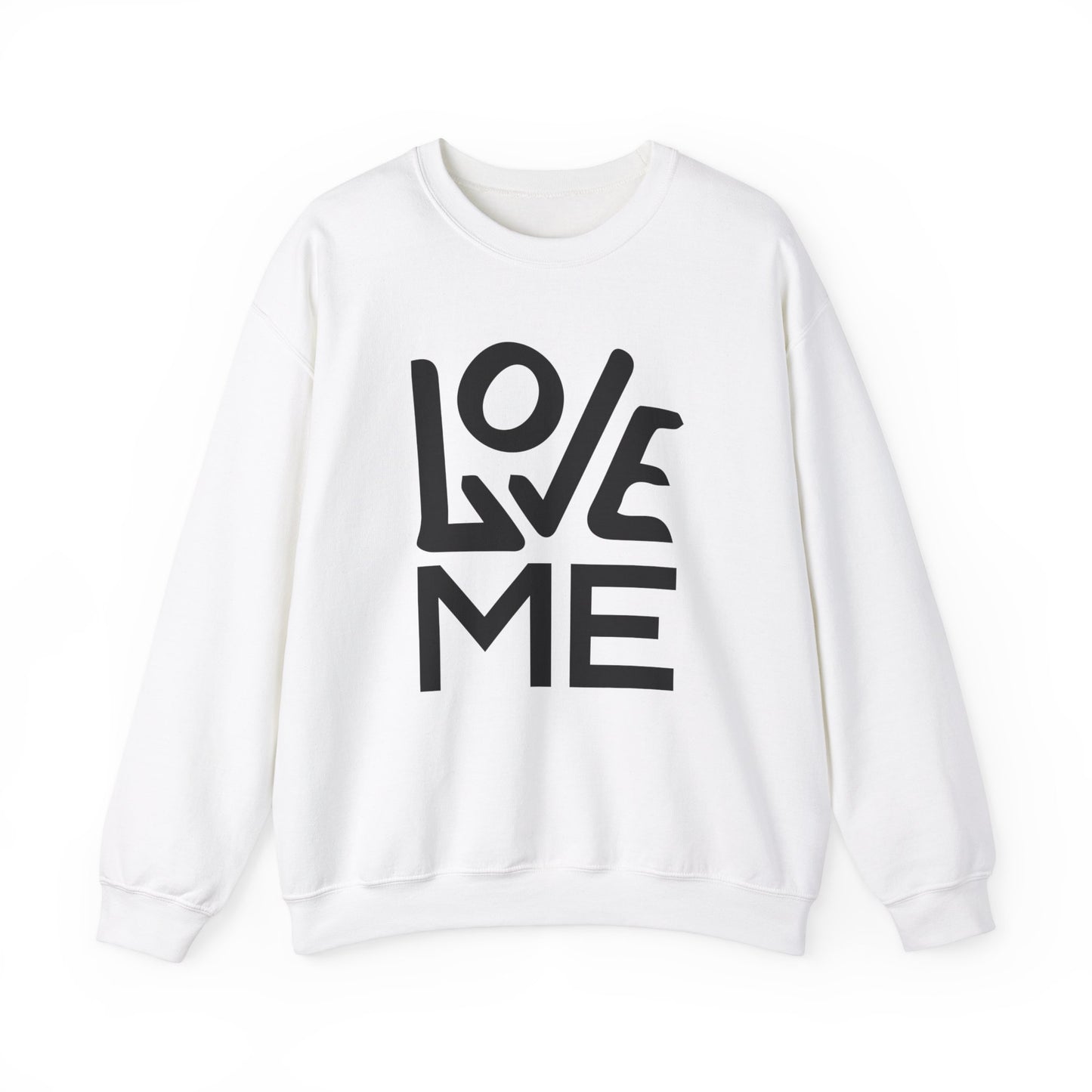 Love me Crewneck forever Sweatshirt