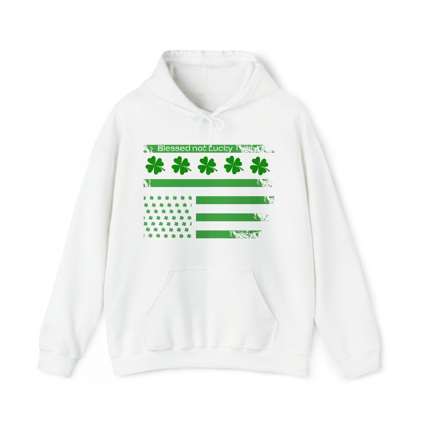 Blessed not lucky St. Patrick's flag Hoodie