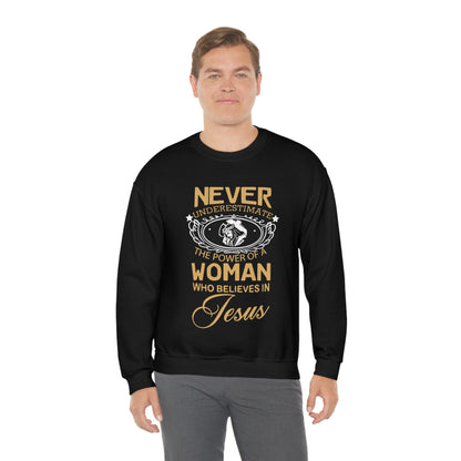 Never underestimate a woman Crewneck Sweatshirt