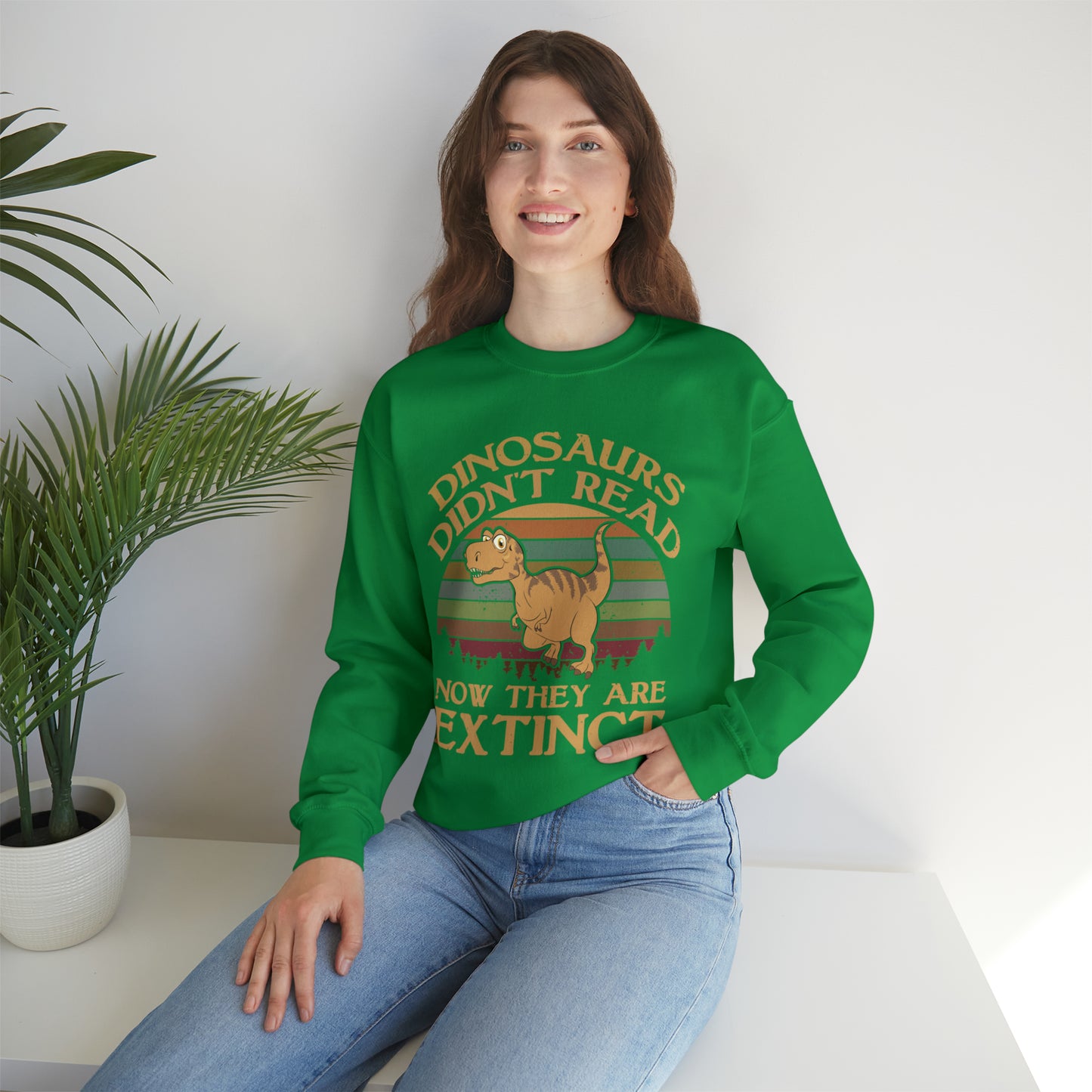 Dinosaurs Didn't Read Crewneck Sweatshirt