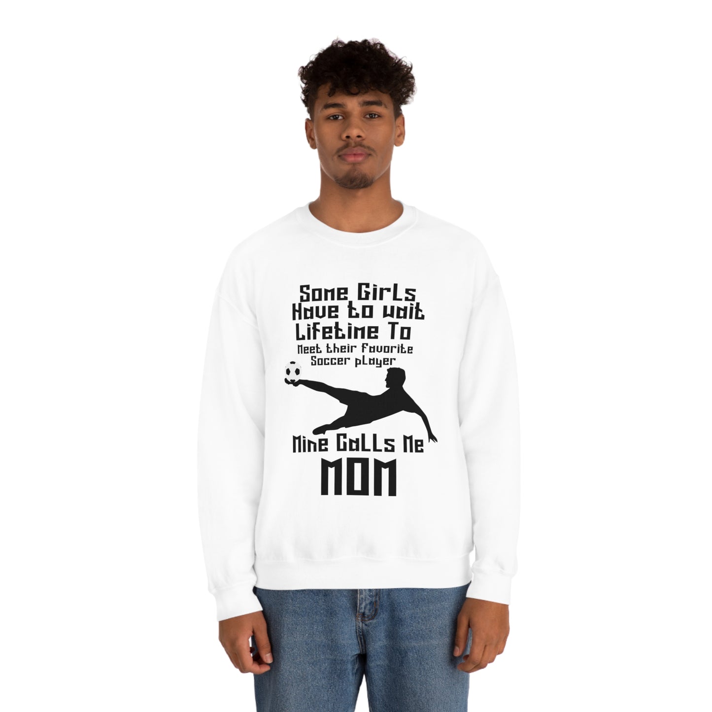 A lifetime to meet their favorite soccer player Crewneck Sweatshirt