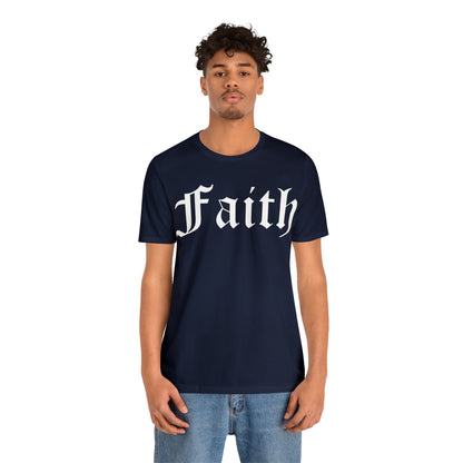 Faith 1 T-Shirt