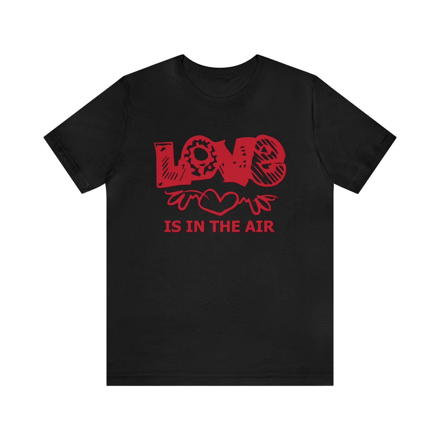 Love is in the air T-Shirt