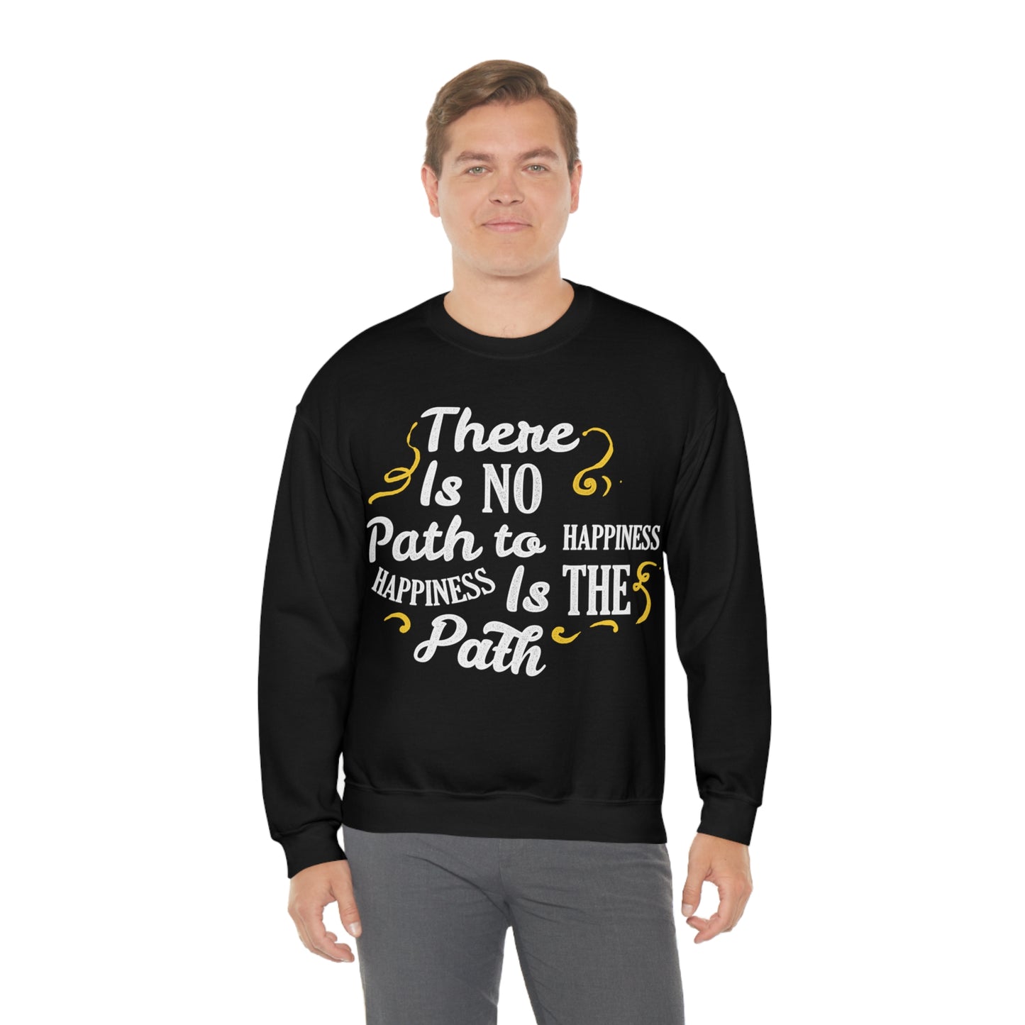 There Is No Path To Happiness Crewneck Sweatshirt