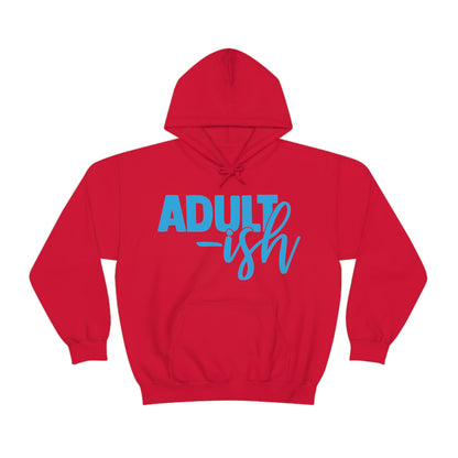 Adult-ish Hoodie