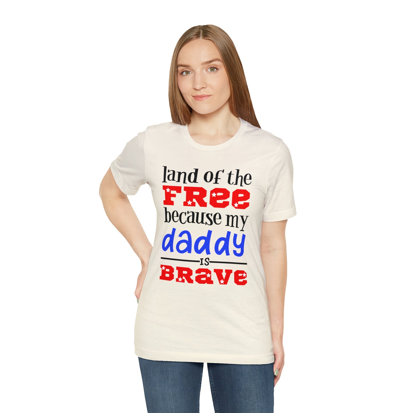 My daddy was brave T-Shirt