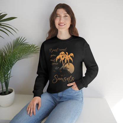 Just You and Some Sunsets Crewneck Sweatshirt