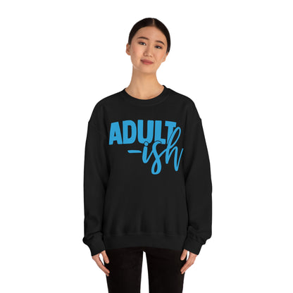 Adult-ish Crewneck Sweatshirt