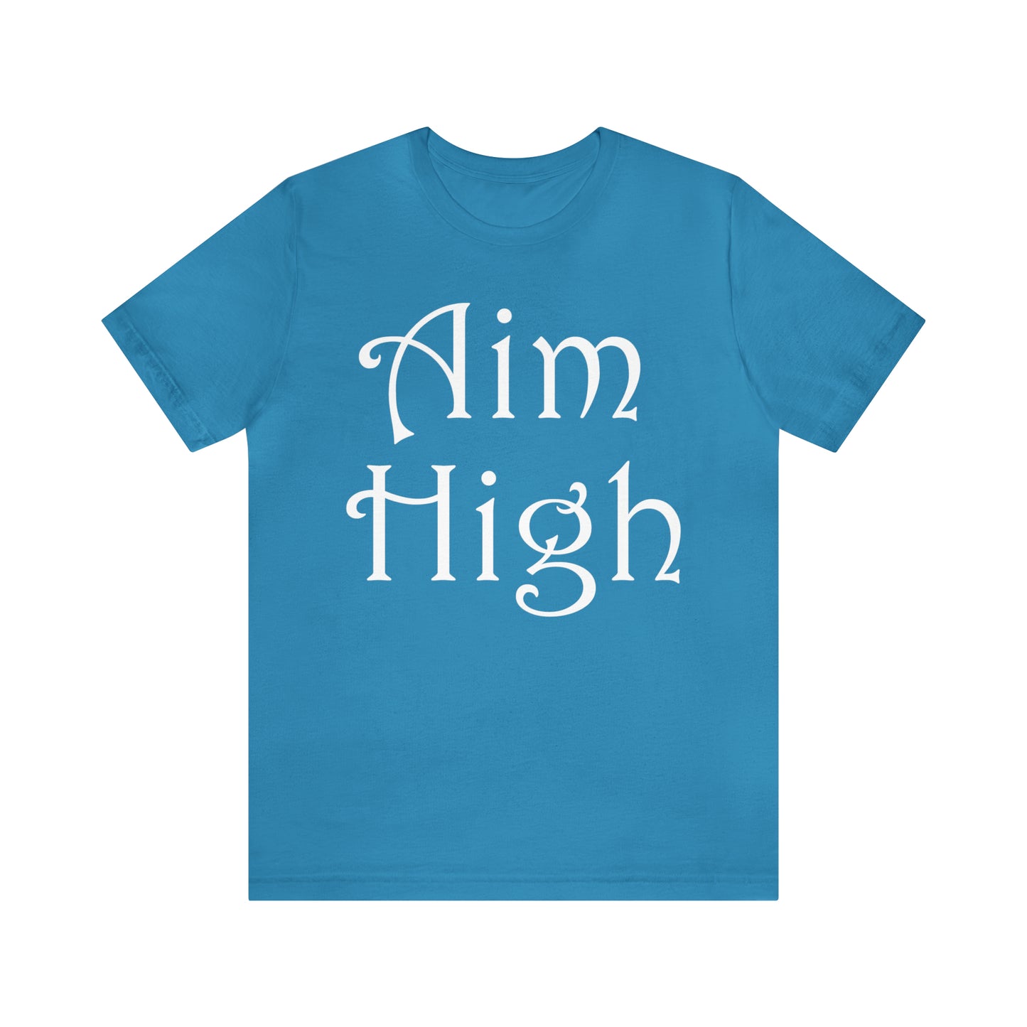 Aim High T-Shirt