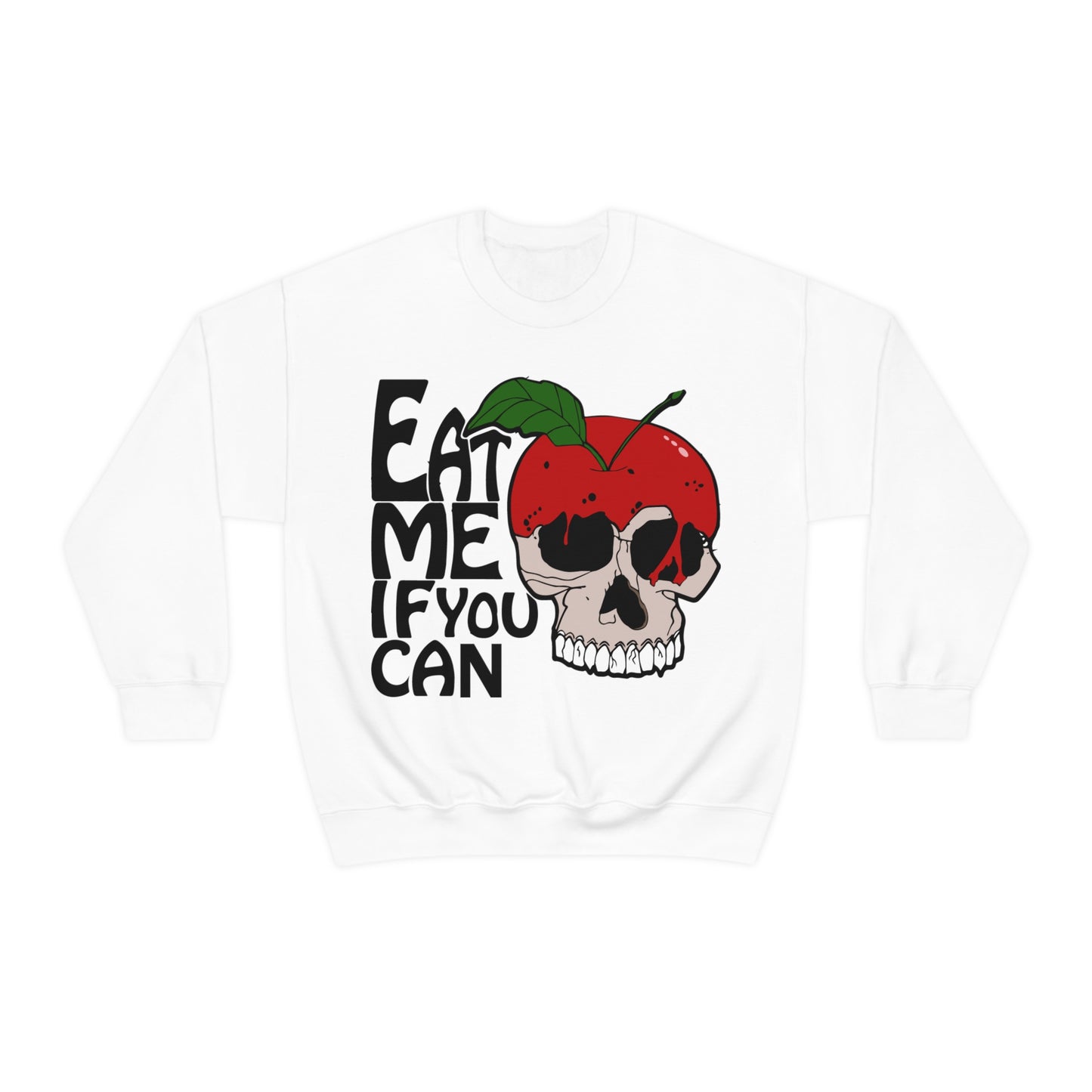 Eat me if you can Crewneck Sweatshirt