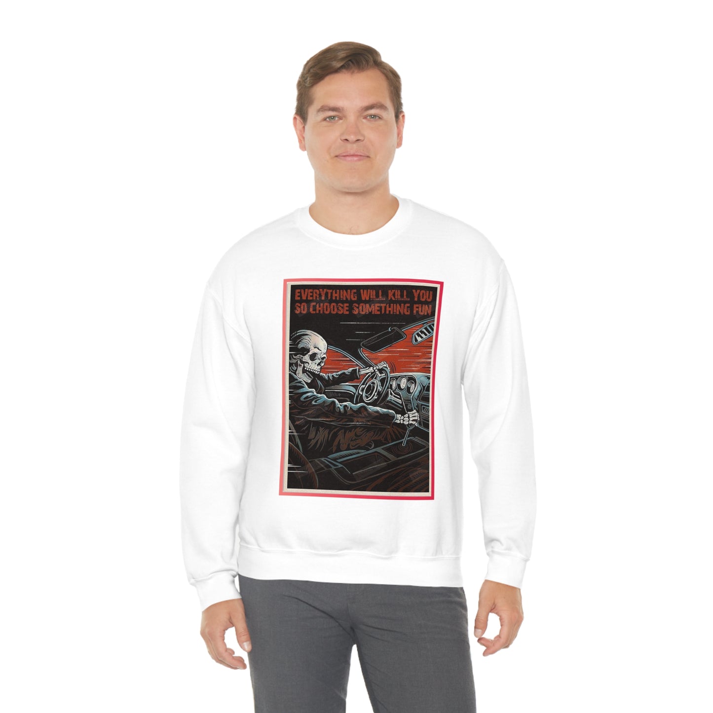 Everything Will Kill You Crewneck Sweatshirt