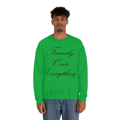 Family Over Everything Crewneck Sweatshirt