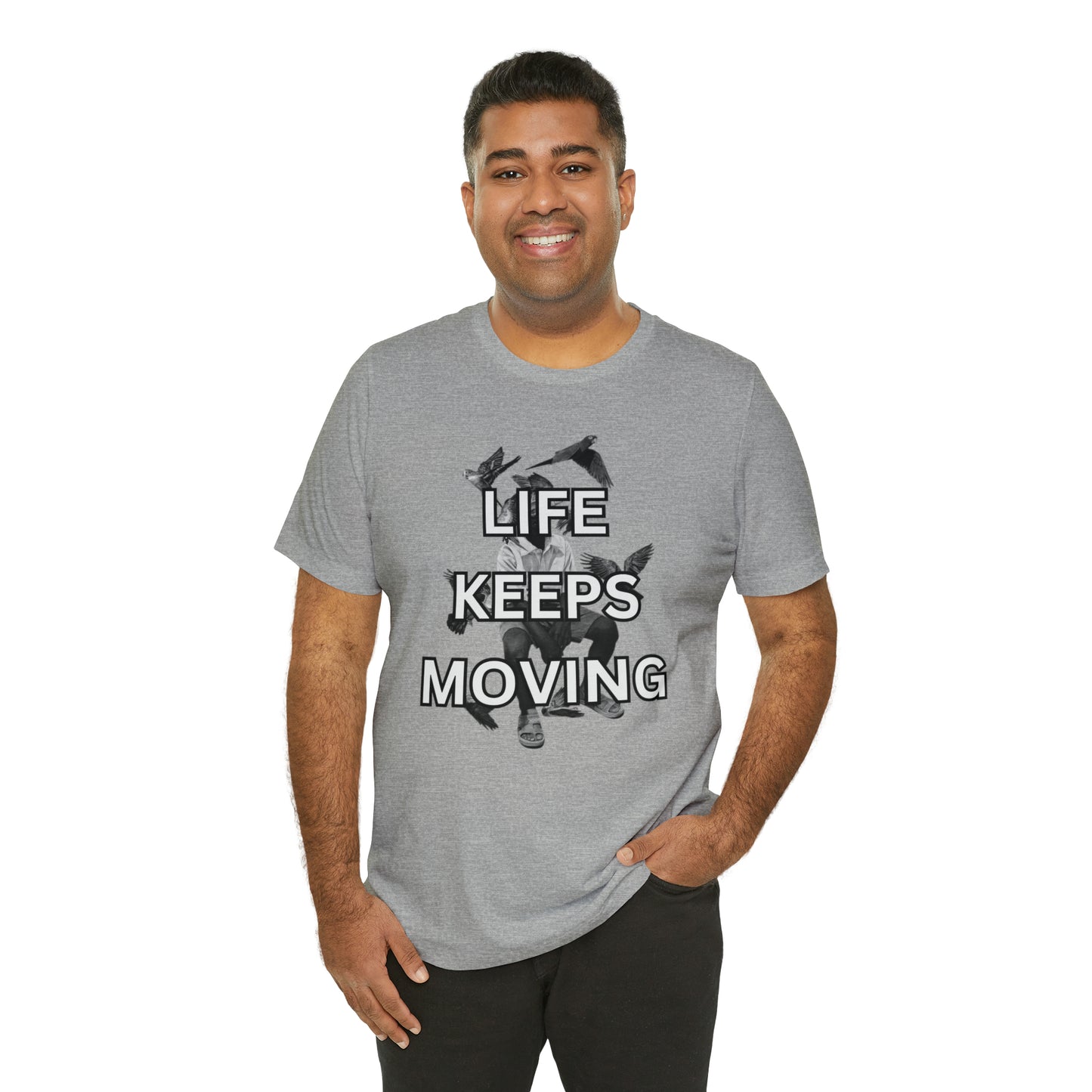 Life Keeps Moving T-Shirt