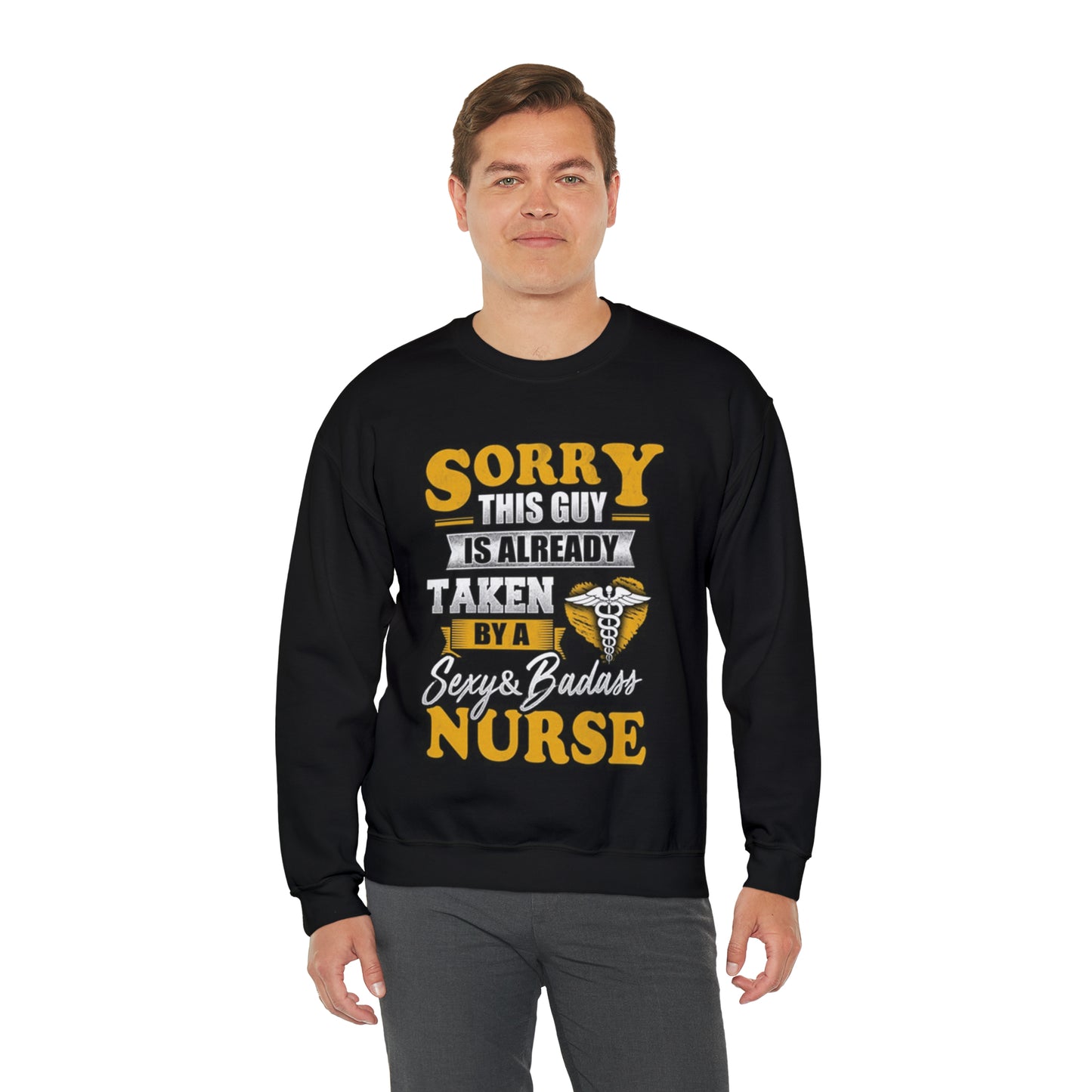 Sorry I'm taken by a bad ass nurse Crewneck Sweatshirt