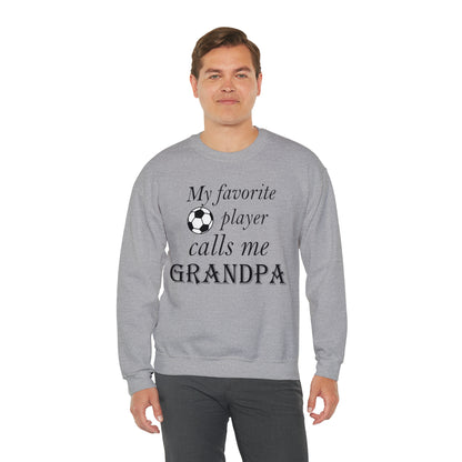 Grandpa Favorite Soccer Player Crewneck Sweatshirt