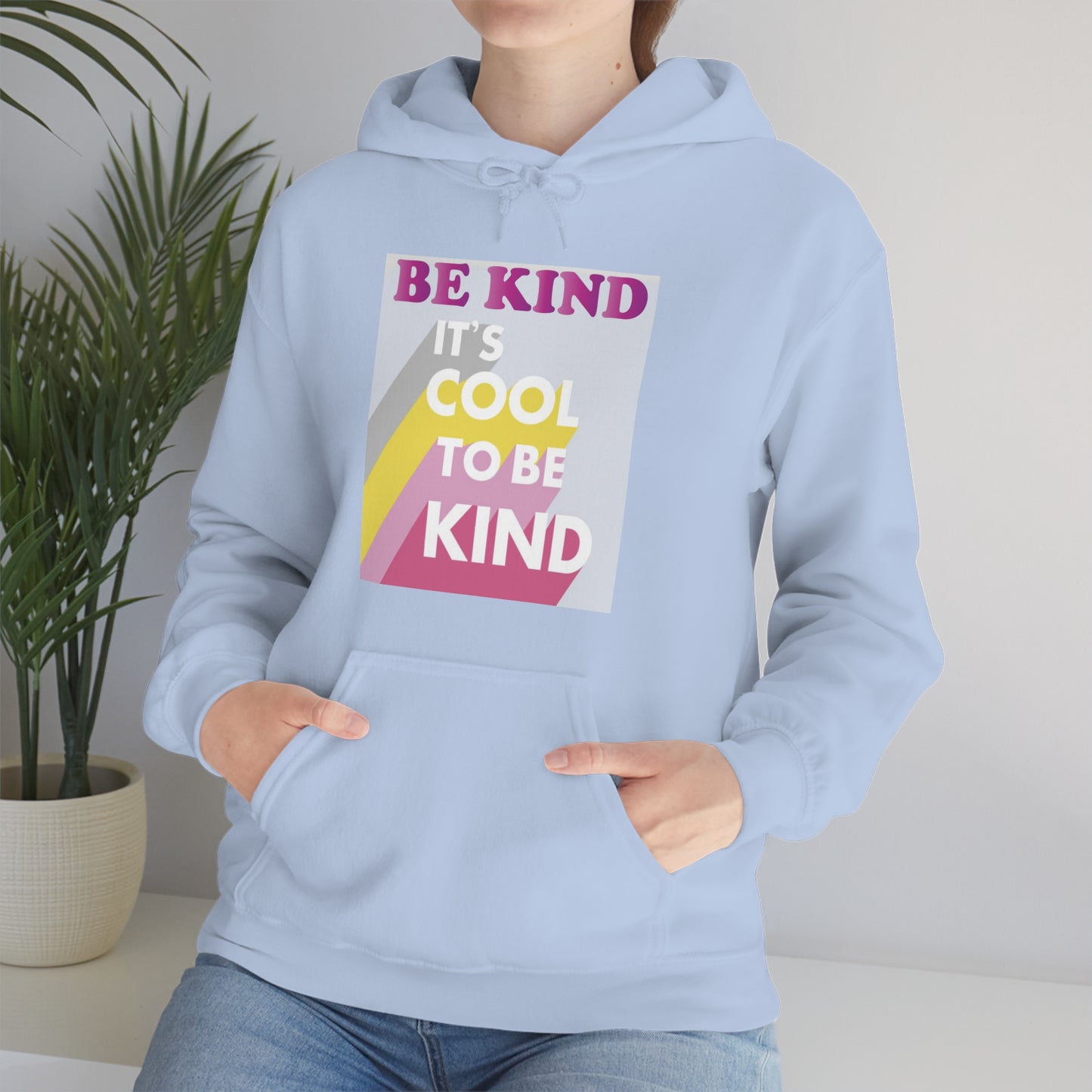 It's Cool to Be Kind Hoodie