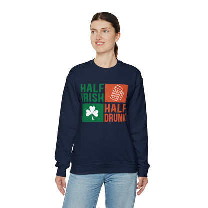 Half Irish half drunk Crewneck Sweatshirt