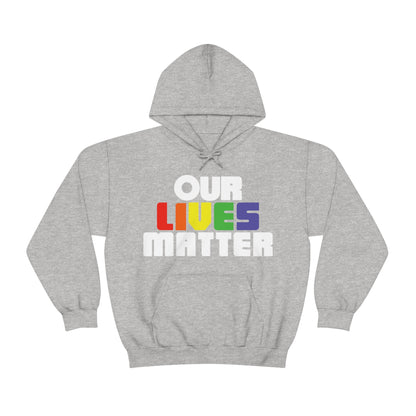 Our lives matter Hoodie