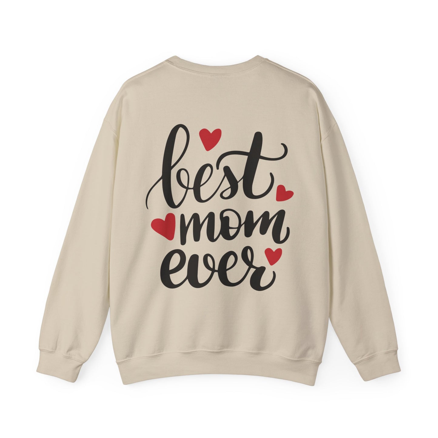 Best Mom Ever Crewneck Sweatshirt