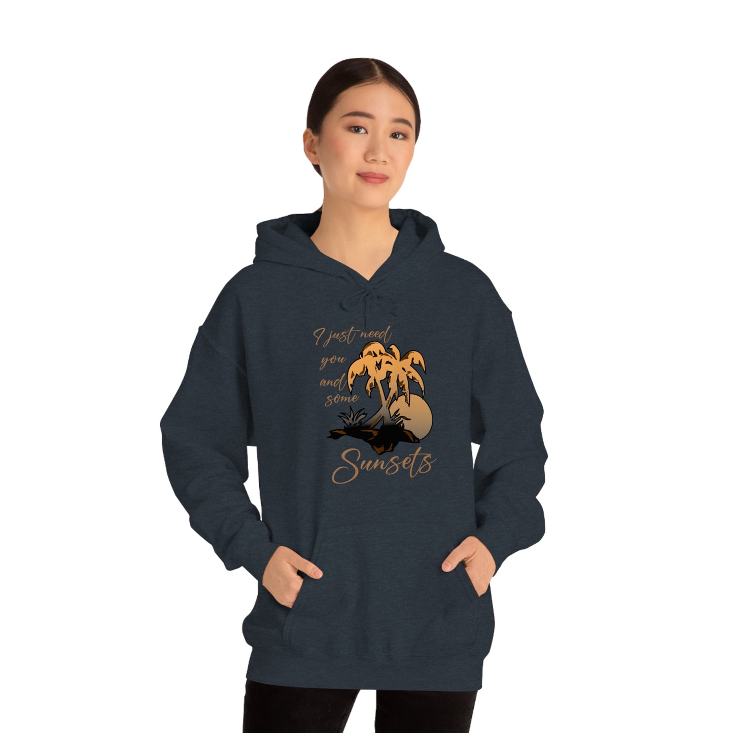 Just You and Some Sunsets Hoodie