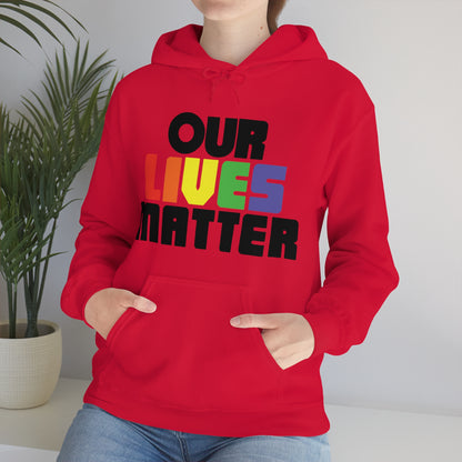 Our lives matter 1 Hoodie