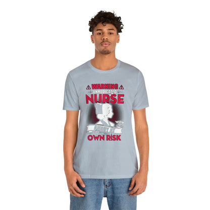 Unmedicated nurse T-Shirt